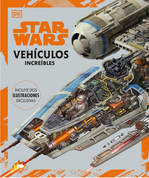 portada Star Wars Vehículos Increíbles: Incluye dos Ilustraciones Exclusivas