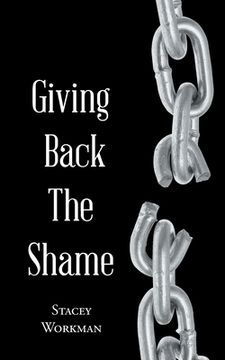 portada Giving Back the Shame (en Inglés)