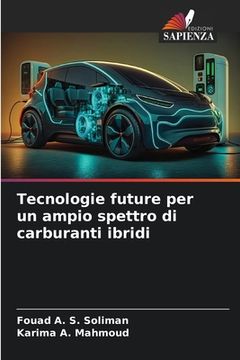 portada Tecnologie future per un ampio spettro di carburanti ibridi (in Italian)