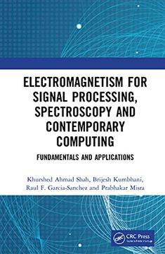 portada Electromagnetism for Signal Processing, Spectroscopy and Contemporary Computing: Fundamentals and Applications (in English)