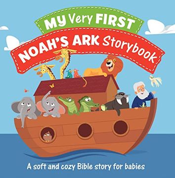 portada My Very First Noah'S ark Storybook: A Soft and Cozy Bible Story for Babies (en Inglés)
