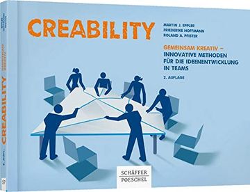 portada Creability: Gemeinsam Kreativ - Innovative Methoden für die Ideenentwicklung in Teams (en Alemán)