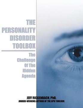 portada The Personality Disorder Toolbox: The Challenge of the Hidden Agenda (en Inglés)
