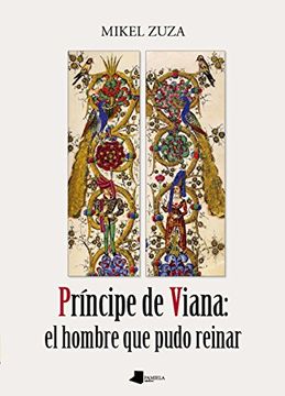 portada Príncipe de Viana: el hombre que pudo reinar (in Spanish)