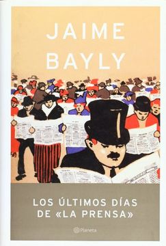 portada Los Ultimos Dias de la Prensa (in Spanish)