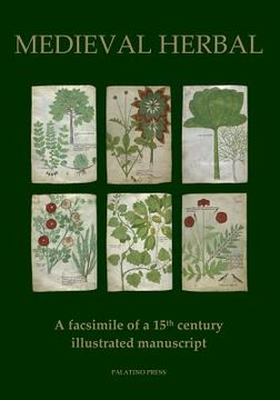 portada Medieval Herbal: A facsimile of a 15th century illustrated manuscript (en Inglés)