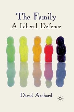 portada The Family: A Liberal Defence (in English)