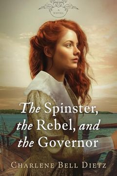 portada The Spinster, the Rebel, and the Governor