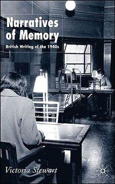 portada narratives of memory: british writing of the 1940s (in English)