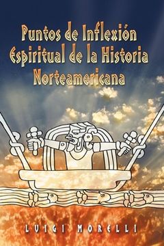 portada Puntos de Inflexion Espirituales de la Historia Norteamericana