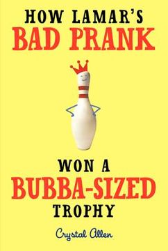 portada how lamar`s bad prank won a bubba-sized trophy