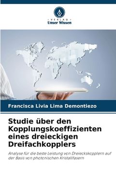 portada Studie über den Kopplungskoeffizienten eines dreieckigen Dreifachkopplers (in German)