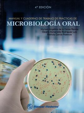 portada De la Garza-Manual y Cuaderno de Trabajo de Practicas de Microbiologia Oral-4A Ed-Manual Moderno