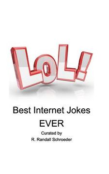 portada BEST Internet Jokes Ever: Gathered since 2001 (en Inglés)