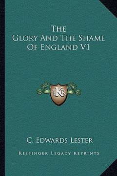 portada the glory and the shame of england v1 (en Inglés)