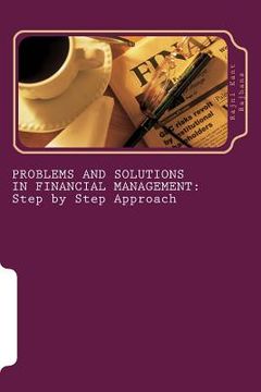 portada Problems and Solutions in Financial Management: Step by Step Approach: Step by Step Approach (in English)