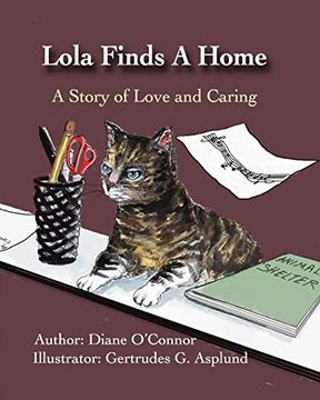 portada Lola Finds a Home: A Story of Love and Caring (en Inglés)