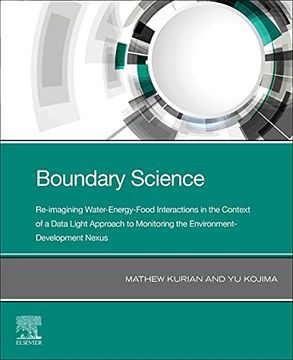 portada Boundary Science: Re-Imagining Water-Energy-Food Interactions in the Context of a Data Light Approach to Monitoring the Environment- Development Nexus (in English)