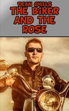 portada The Biker and the Rose (en Inglés)
