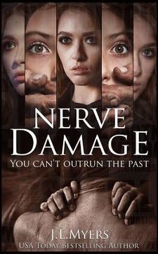 portada Nerve Damage: You Can't Outrun The Past (en Inglés)