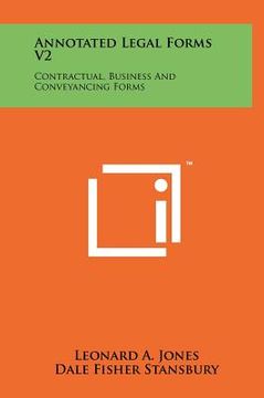 portada annotated legal forms v2: contractual, business and conveyancing forms (en Inglés)