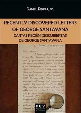 portada Recently Discovered Letters of George Santayana: Cartas Recién Descubiertas de George Santayana: 180 (Biblioteca Javier coy D'Estudis Nord-Americans)