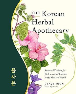 portada The Korean Herbal Apothecary: Ancient Wisdom for Wellness and Balance in the Modern World (en Inglés)