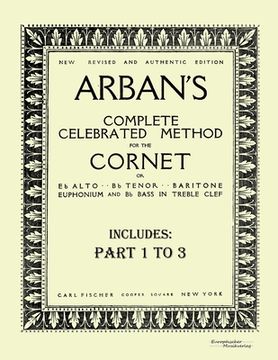 portada Arban´s complete celebrated method for the cornet: Part 1 - 3 (en Inglés)