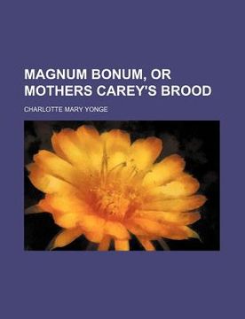 portada magnum bonum, or mothers carey's brood