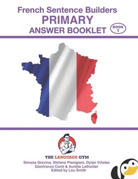 portada French Sentence Builders - ANSWER BOOKLET - PRIMARY - Part 1