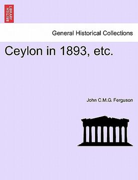 portada ceylon in 1893, etc. (in English)