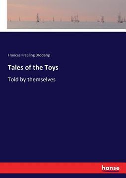 portada Tales of the Toys: Told by themselves (in English)