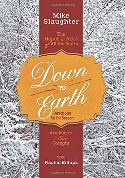 portada Down to Earth Devotions for the Season: The Hopes & Fears of all the Years are met in Thee Tonight (Down to Earth Advent Series) (en Inglés)