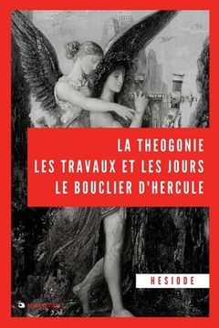 portada La Théogonie, les travaux et les jours, le bouclier d'Hercule (en Francés)
