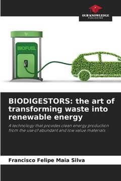 portada Biodigestors: the art of transforming waste into renewable energy