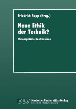 portada Neue Ethik Der Technik?: Philosophische Kontroversen (en Alemán)