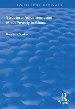 portada Structural Adjustment and Mass Poverty in Ghana (en Inglés)