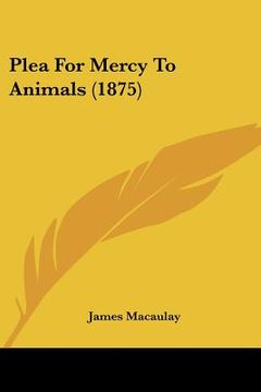 portada plea for mercy to animals (1875) (in English)