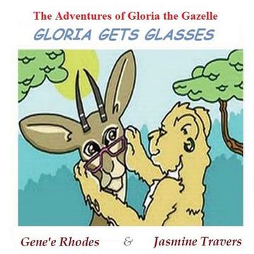 portada Gloria Gets Glasses (en Inglés)