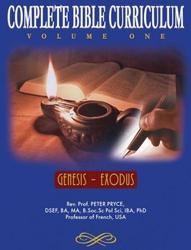 portada Complete Bible Curriculum Vol. 1: Genesis - Exodus (en Inglés)