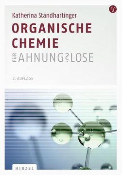 portada Organische Chemie für Ahnungslose: Eine Einstiegshilfe für Studierende (in German)