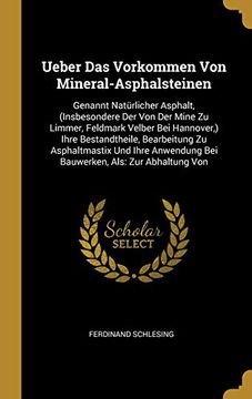 portada Ueber Das Vorkommen Von Mineral-Asphalsteinen: Genannt Natürlicher Asphalt, 