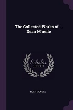 portada The Collected Works of ... Dean M'neile (en Inglés)