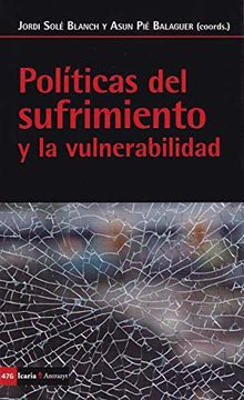 portada Politicas del Sufrimiento y la Vulnerabilidad (in Spanish)