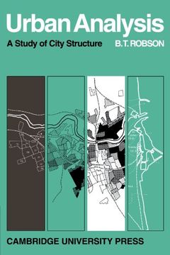portada Urban Analysis: A Study of City Structure With Special Reference to Sunderland (Cambridge Geographical Studies) (en Inglés)