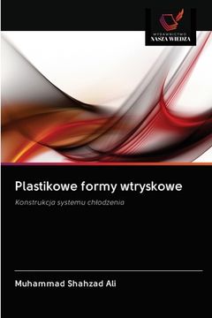portada Plastikowe formy wtryskowe (en Polaco)