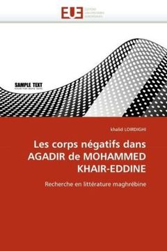 portada Les Corps Negatifs Dans Agadir de Mohammed Khair-Eddine