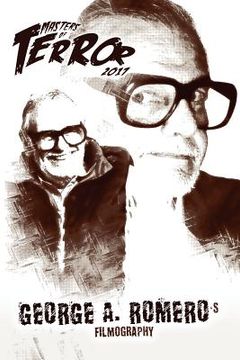 portada Masters of Terror: George A. Romero's Filmography (2017) 