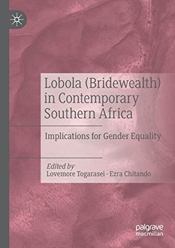 portada Lobola (Bridewealth) in Contemporary Southern Africa: Implications for Gender Equality (in English)