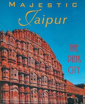 portada Majestic Jaipur: The Pink City (en Inglés)